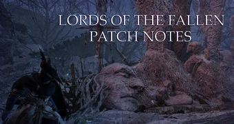 Lords of the Fallen Patch Notes Thumbnail v2