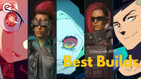 Cyberpunk 2077 Best Builds